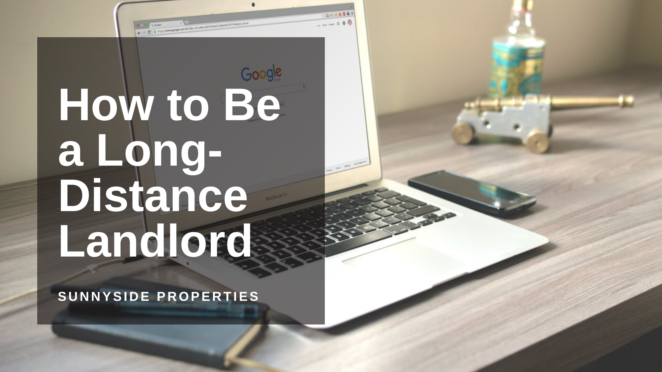 How to Be a Long-Distance Landlord